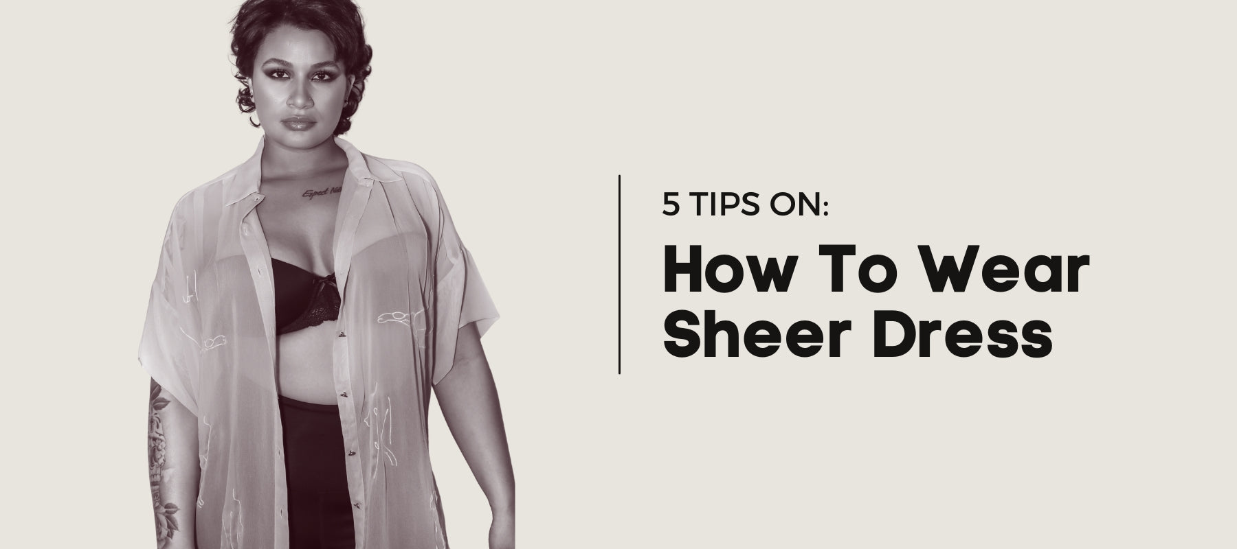 5 TIPS ON: How To Wear A Sheer Dress